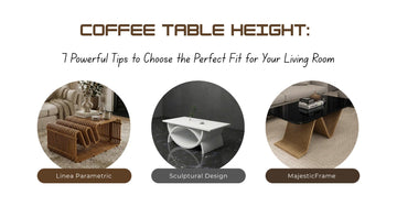 Coffee Table Height: 7 Powerful Tips to Choose the Perfect Fit for Your Living Room